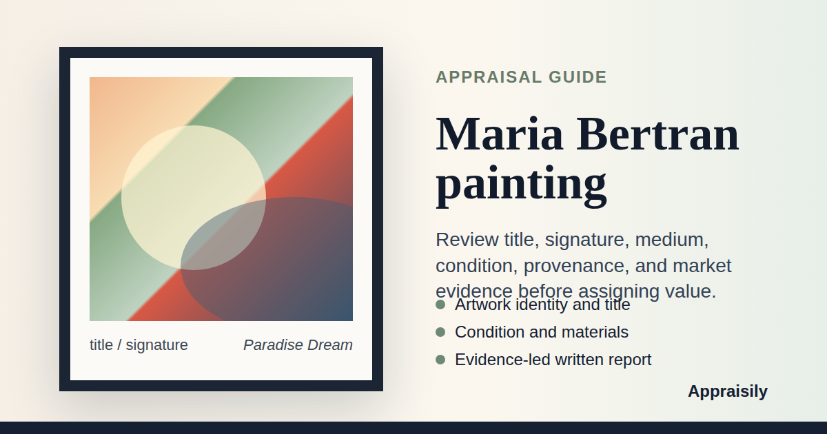Maria Bertran Paradise Dream painting reference with title, signature evidence, medium, condition, provenance, documentation, and market evidence